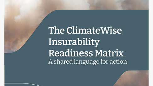 The ClimateWise Insurability Readiness Matrix cover