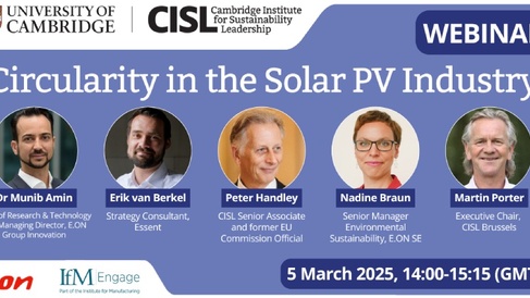 Webinar on Circularity in the Solar PV Industry. 5 March 2025, 14:00-15:15 (GMT). Speakers: Dr Munib Amin, Erik van Berkel, Peter Handley, Nadine Braun, Martin Porter.