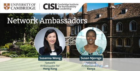 CISL's new Network Ambassadors: Susanna Wong, Network Ambassador for Hong Kong, and Susan Njoroge, Network Ambassador for Kenya.