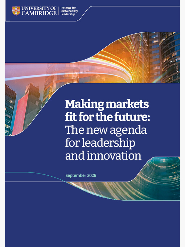 Making Markets Fit for the Future: The new agenda for leadership and innovation cover