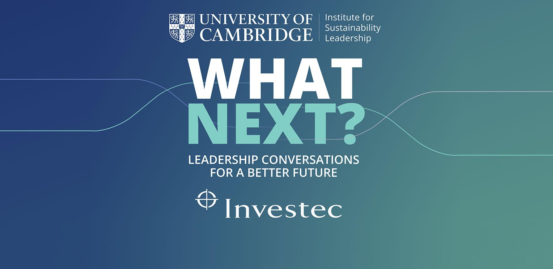What next? Leadership Conversations for a Better Future