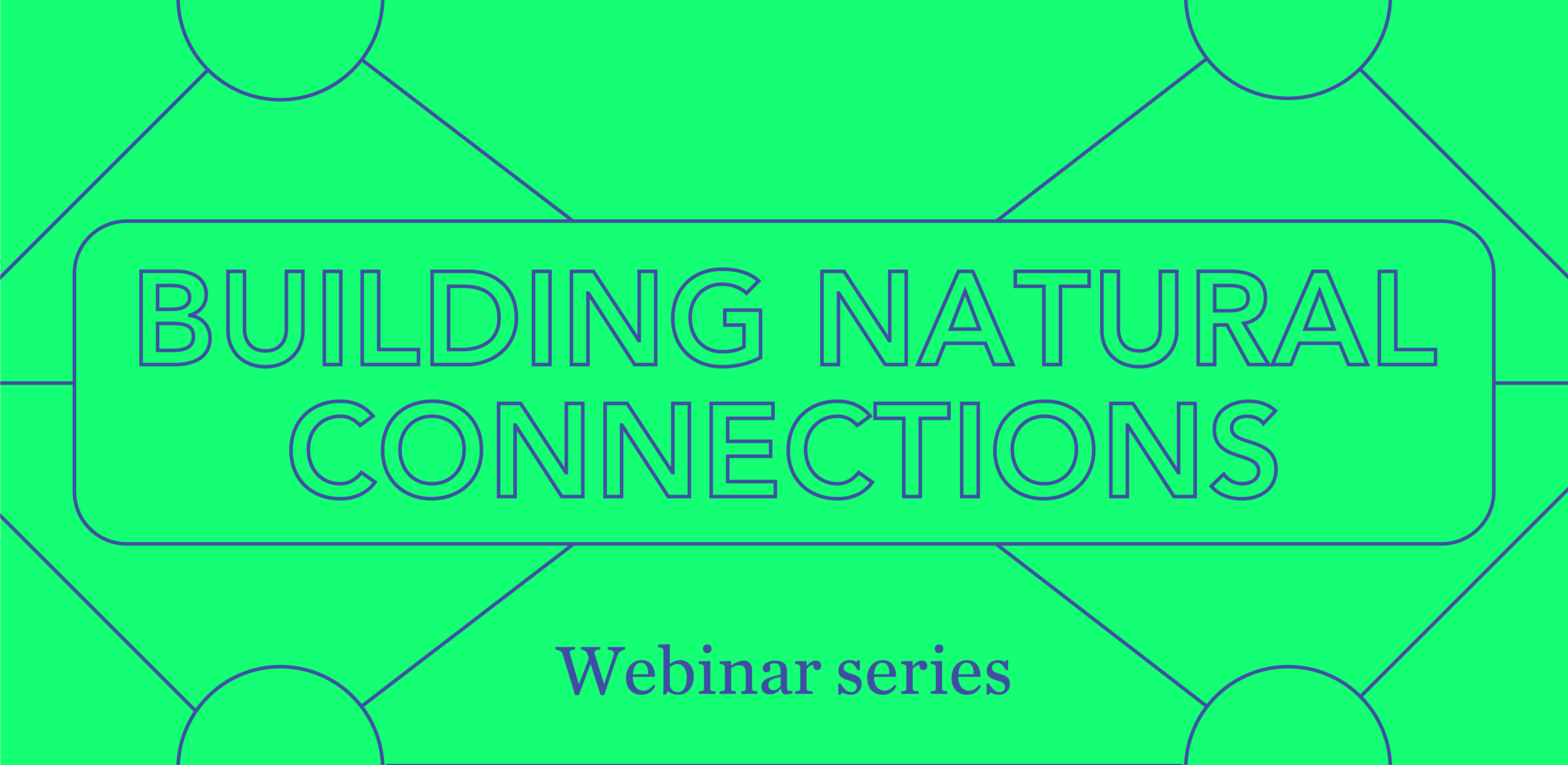 Building natural connections